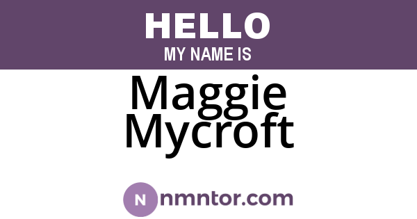 Maggie Mycroft