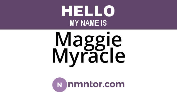 Maggie Myracle