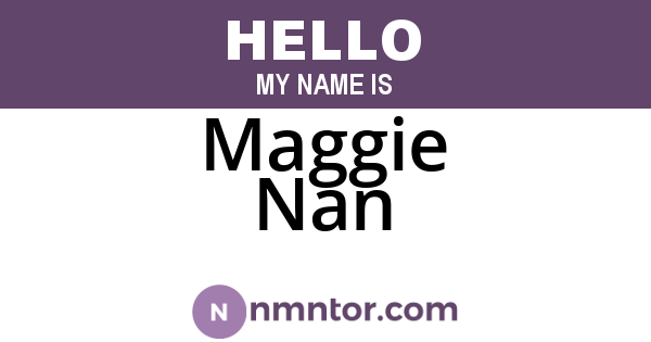 Maggie Nan