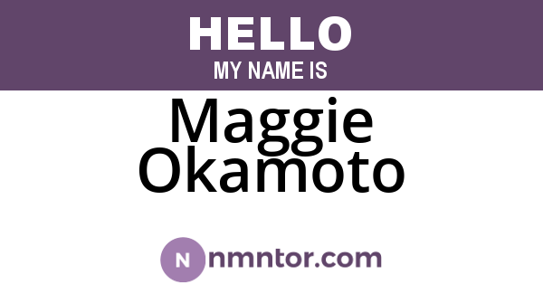 Maggie Okamoto
