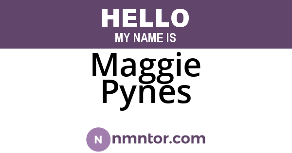 Maggie Pynes