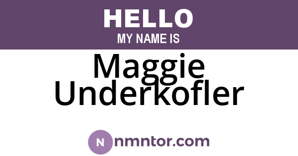 Maggie Underkofler