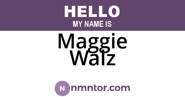Maggie Walz