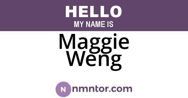 Maggie Weng