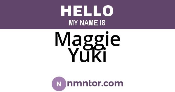 Maggie Yuki