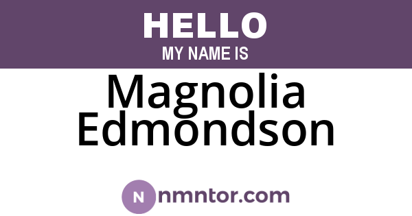 Magnolia Edmondson