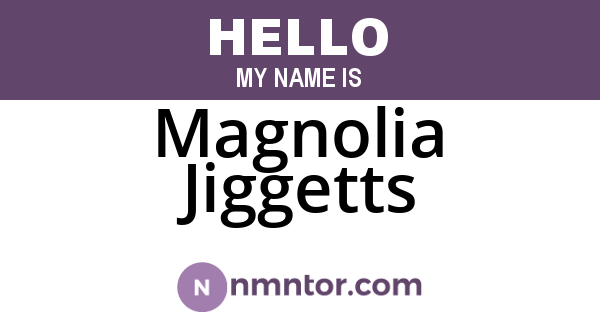 Magnolia Jiggetts