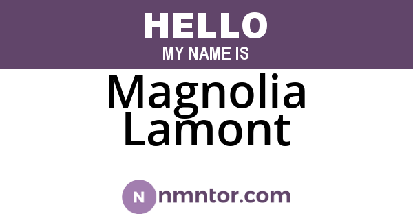 Magnolia Lamont