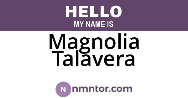 Magnolia Talavera