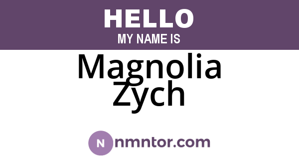 Magnolia Zych