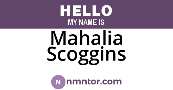 Mahalia Scoggins