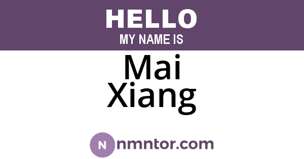 Mai Xiang