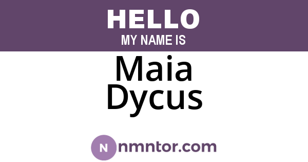 Maia Dycus