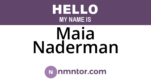 Maia Naderman