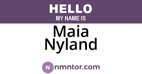 Maia Nyland