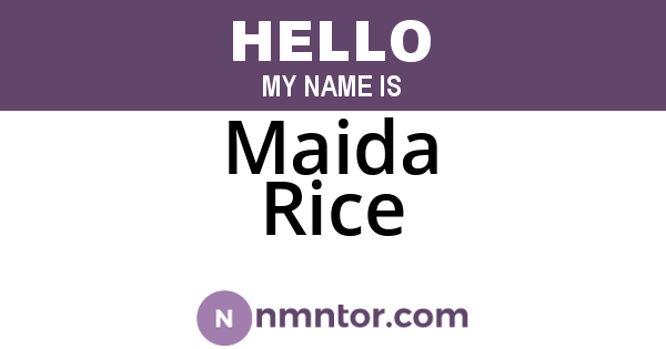Maida Rice
