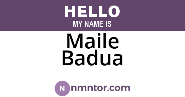 Maile Badua