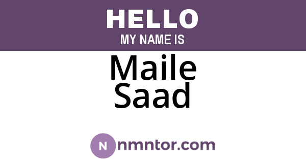 Maile Saad