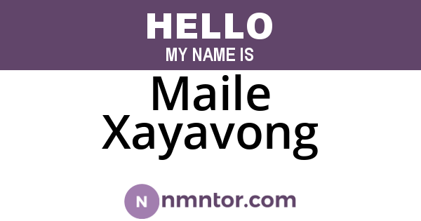 Maile Xayavong