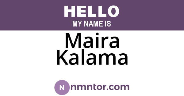 Maira Kalama