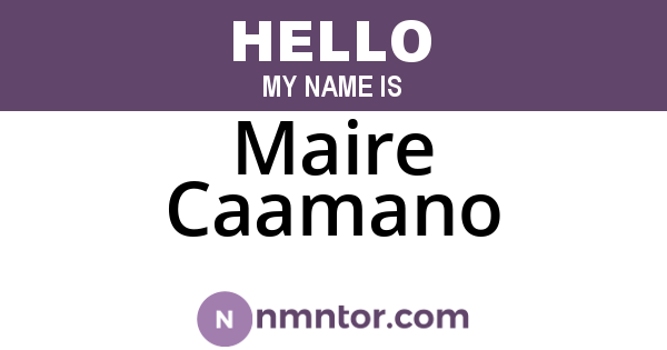 Maire Caamano
