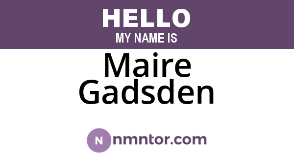 Maire Gadsden