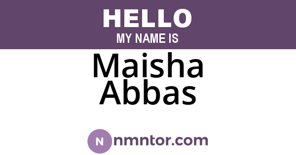 Maisha Abbas
