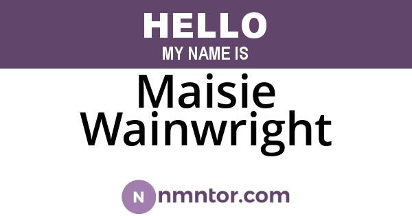 Maisie Wainwright