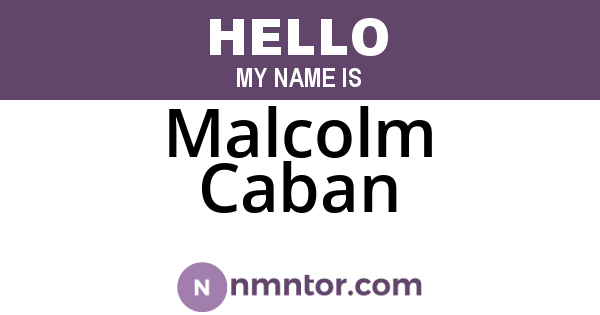 Malcolm Caban