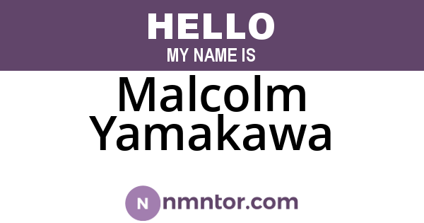 Malcolm Yamakawa