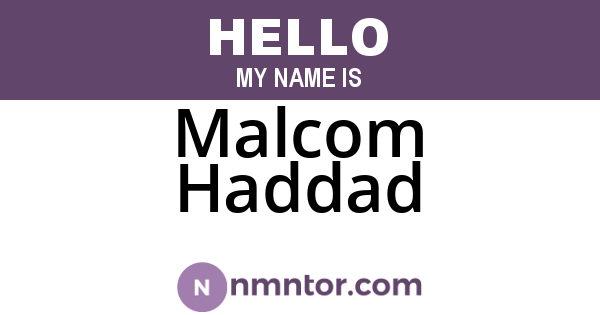 Malcom Haddad