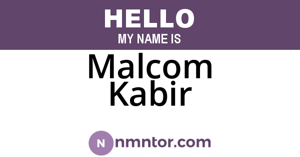 Malcom Kabir