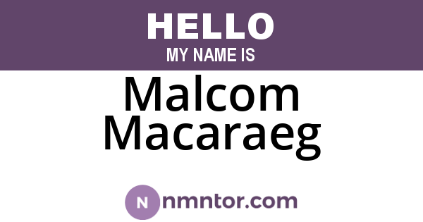 Malcom Macaraeg