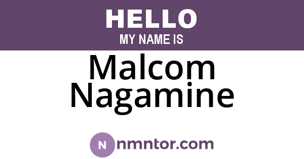 Malcom Nagamine