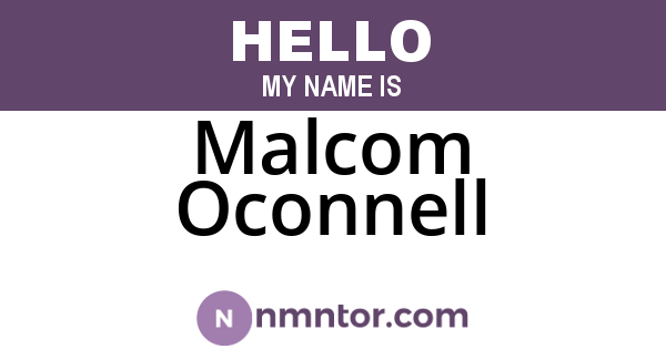 Malcom Oconnell