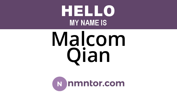 Malcom Qian