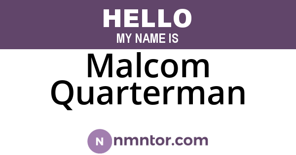 Malcom Quarterman