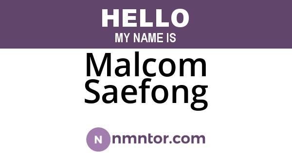 Malcom Saefong