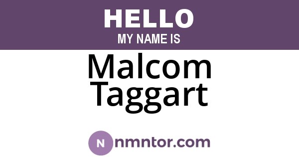 Malcom Taggart