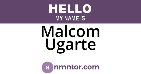 Malcom Ugarte