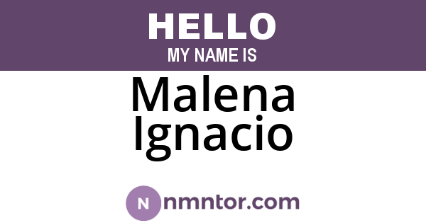 Malena Ignacio