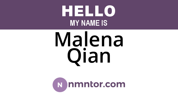 Malena Qian