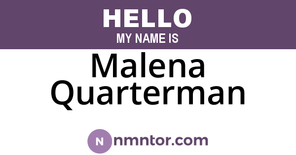 Malena Quarterman