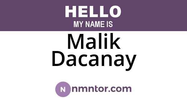 Malik Dacanay