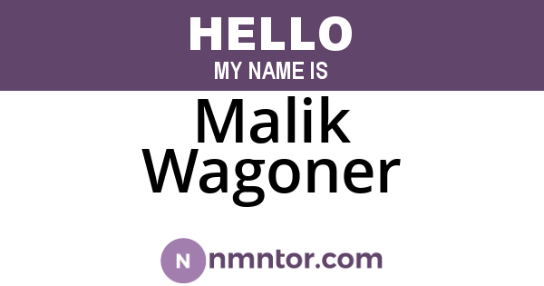 Malik Wagoner