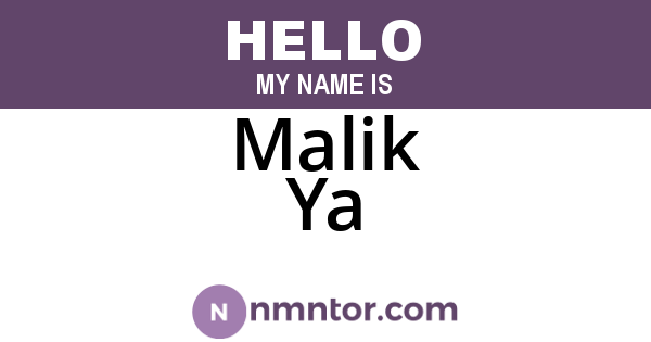 Malik Ya