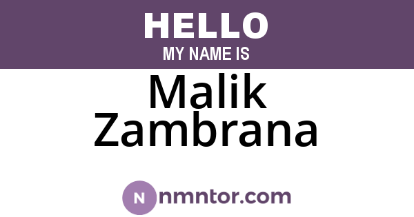 Malik Zambrana