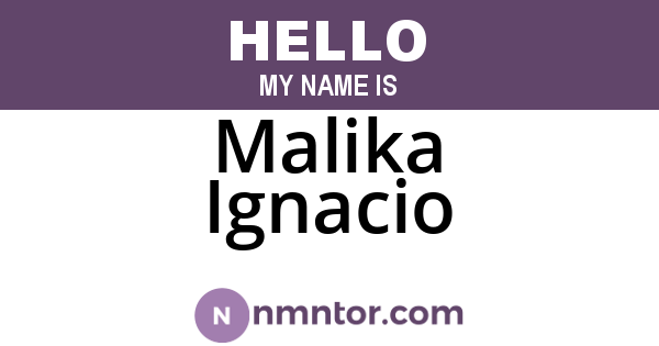 Malika Ignacio