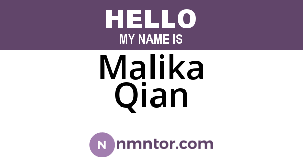 Malika Qian