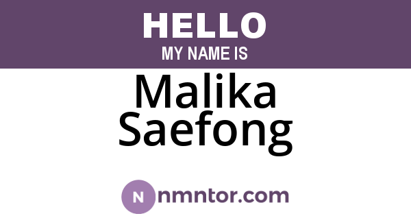 Malika Saefong